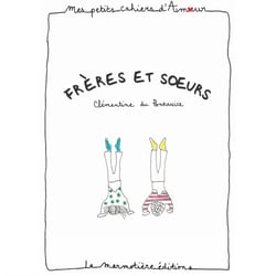 Cahier damour Frères et soeurs