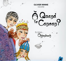 À quand le cancan ?