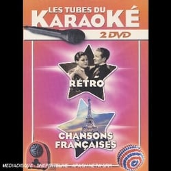 Les tubes du karaoké: rétro - chansons françaises