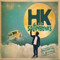 Rallumeurs d’étoiles (LP) - HK & Les Saltimbanks