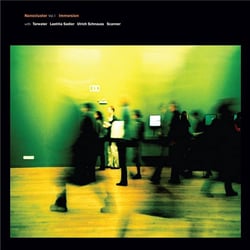 Vol 1 Immersion with Tarwater, Laetitia Sadier, Ulrich Schnauss, Scanner