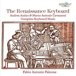 Cavazzoni - Antico : Le clavier de la Renaissance