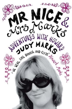 Mr nice and mrs marks - adventures with howard
