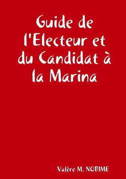 Guide de l'Electeur et du Candidat à la Marina