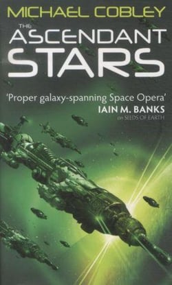The ascendant stars - humanity's fire: book 3