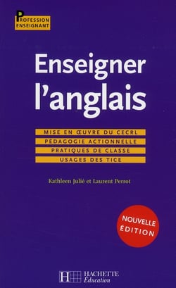 Enseigner l'anglais (édition 2008)