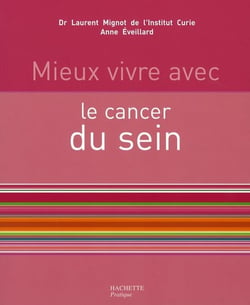 Mieux vivre avec le cancer du sein