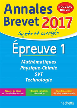 Annales brevet - 2017 - mathématiques, physique-chimie, svt et technologie - 3eme