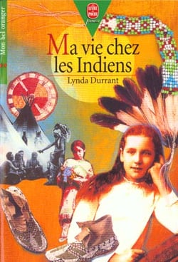Ma vie chez les indiens