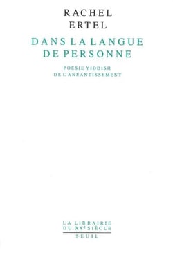 Dans la langue de personne - poésie yiddish de l'anéantissement