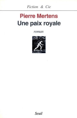 Une paix royale ( d. comportant les passages censures par l'arret de refere du 22 sept.1995)