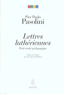 Lettres luthériennes. Petit traité pédagogique