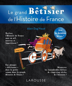 GRAND BETISIER DE L'HISTOIRE DE FRANCE