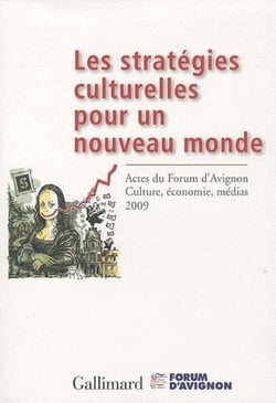 Les stratégies culturelles pour un nouveau monde
