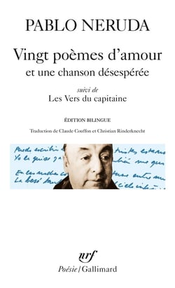 Vingt poèmes d'amour et une chanson désespérée - Les vers du capitaine