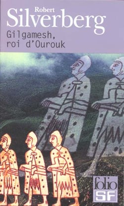 Gilgamesh, roi d'ourouk