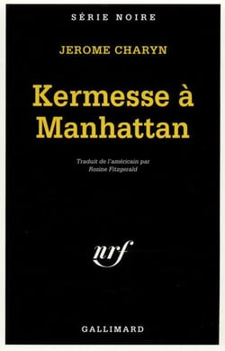 Kermesse a manhattan - edition du cinquatenaire, 1945-1995