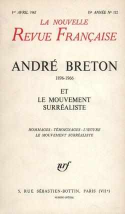 La nouvelle revue francaise t.172 - andré breton,1896-1966 - et le mouvement surréaliste