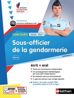 Concours sous-officier de la gendarmerie - écrit, oral (édition 2020/2021)