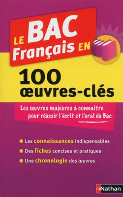 Le bac français en 100 oeuvres-clés (édition 2014)