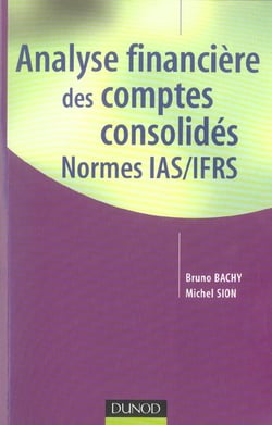 Analyse financiere des comptes consolides - normes ias/ifrs