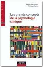 Les grands concepts de la psychologie clinique