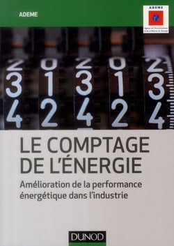 Le comptage de l'énergie - Amélioration de la performance énergétique dans l'industrie