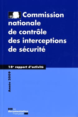 Commission nationale de contrôle des interceptions de sécurité - 18e rapport d'activité (édition 2009)
