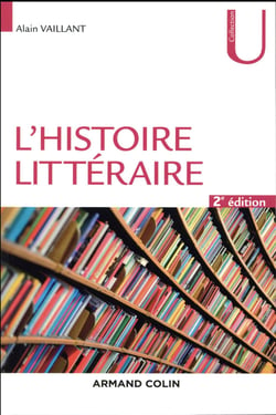 L'histoire littéraire - 2e éd.