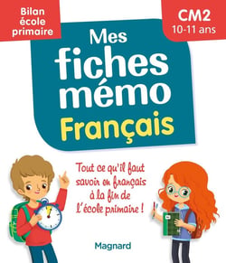 Mes fiches mémo Français CM2 - Bilan école primaire