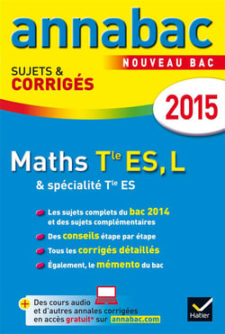 Annabac sujets & corriges - mathématiques - terminale es, l - annales - 2015