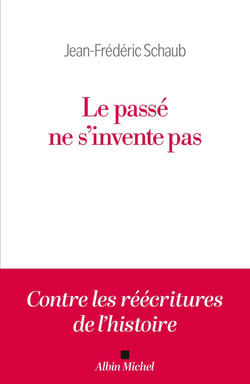 Le passé ne s'invente pas