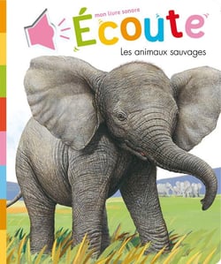 Écoute les animaux sauvages
