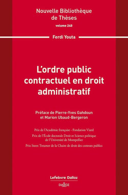 L'ordre public contractuel en droit administratif : Volume 240