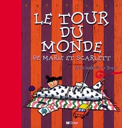 Le tour du monde de marie et scarlett