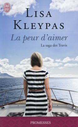 La saga des Travis Tome 3 - la peur d'aimer