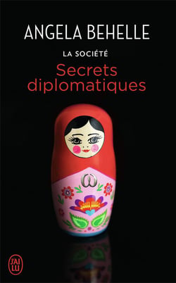 La société Tome 9 : secrets diplomatiques