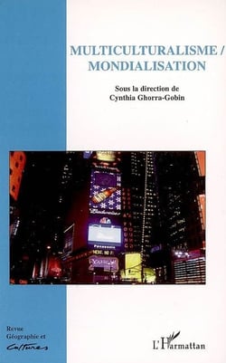 Revue géographie et cultures : multiculturalisme, mondialisation