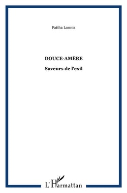 Douce-amère - saveurs de l'exil