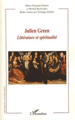 Julien Green - littérature et spiritualité