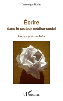 Écrire dans le secteur médico-social - un mot pour un autre