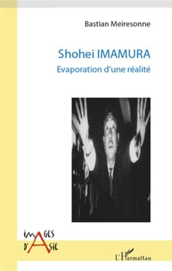 Shohei imamura - évaporation d'une réalité