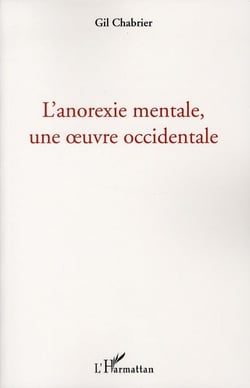 L'anorexie mentale, une oeuvre occidentale