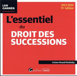 L'essentiel du droit des successions (édition 2023/2024)