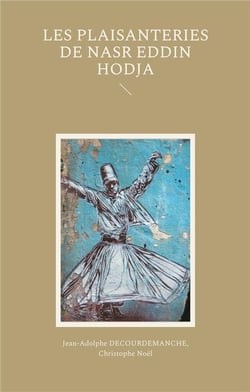 Les plaisanteries de nasr eddin hodja