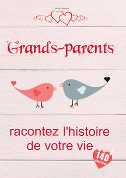 Grands-parents, racontez l'histoire de votre vie
