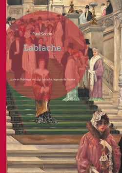 Lablache : La vie et l'héritage de Luigi Lablache, légende de l'opéra