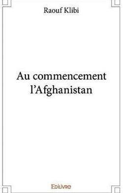 Au commencement l'afghanistan