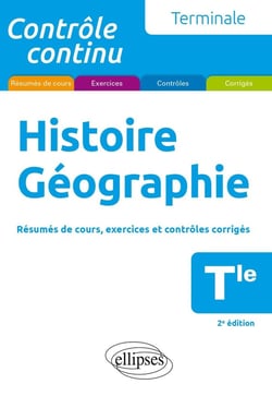Contrôle continu : histoire géographie - terminale (2e édition)