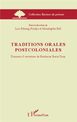 Traditions orales postcoloniales - discours d'ouverture de Boubacar Boris Diop